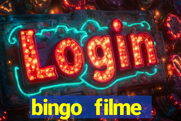 bingo filme assistir online